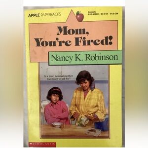 Vintage 90s book: Mom, You're Fired! Book by Nancy K. Robinson